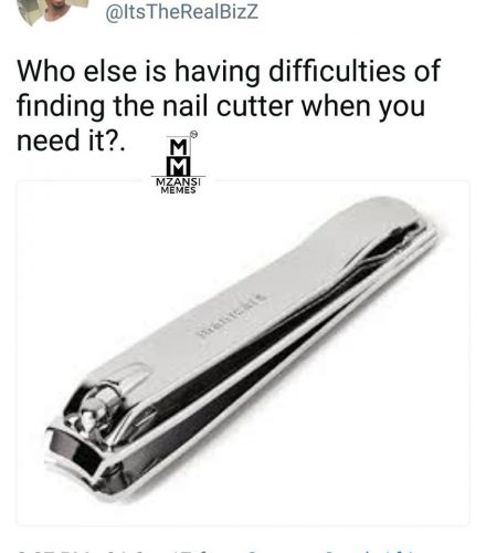 Nail Clipper struggles – Mzansi Memes